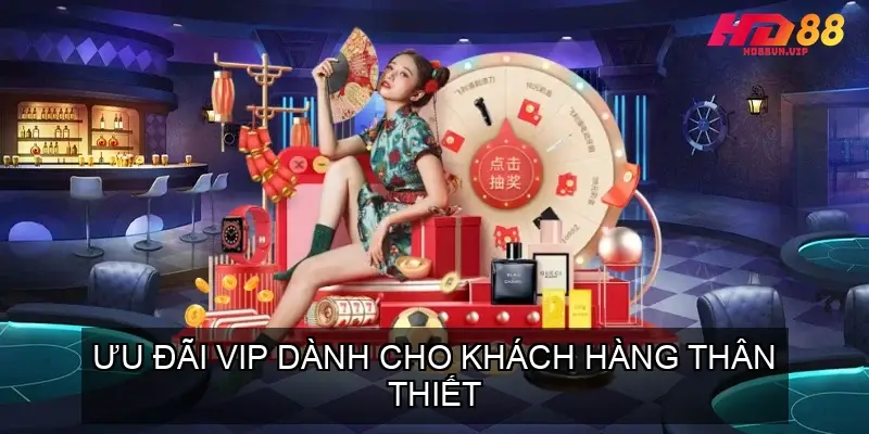 Ưu Đãi VIP Dành Cho Khách Hàng Thân Thiết