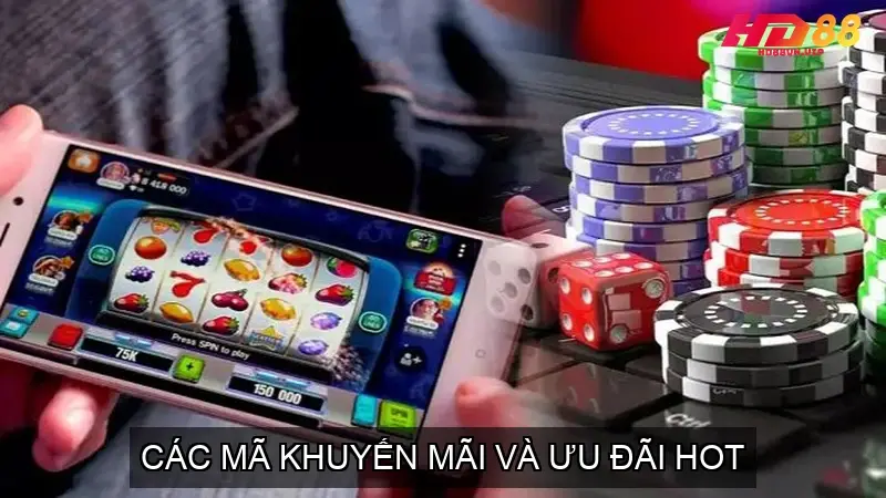 Các mã khuyến mãi và ưu đãi hot