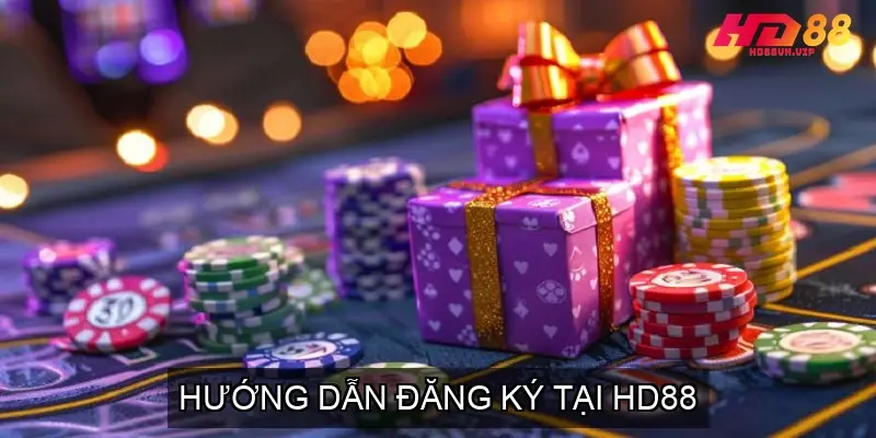 Hướng Dẫn Đăng Ký Nhà Cái HD88 - Một Số Lưu Ý Khi Đăng Ký 3 Hướng Dẫn Đăng Ký Tại HD88