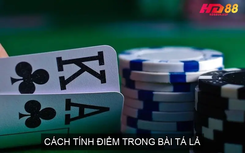 Cách tính điểm trong bài tá lả