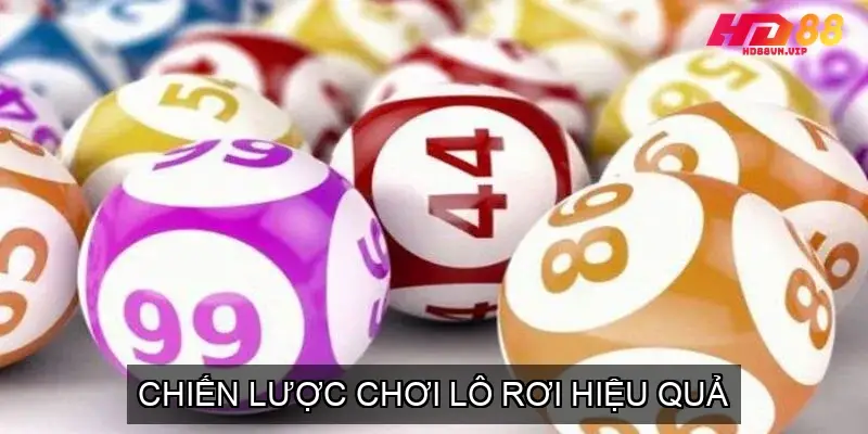 Chiến Lược Chơi Lô Rơi Hiệu Quả