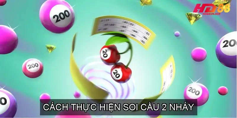 Cách Thực Hiện Soi Cầu 2 Nháy
